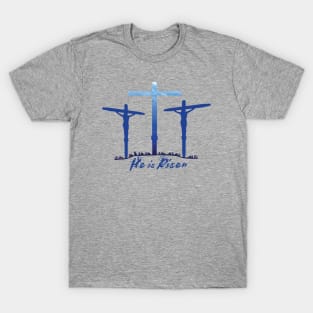 He is Risen T-Shirt